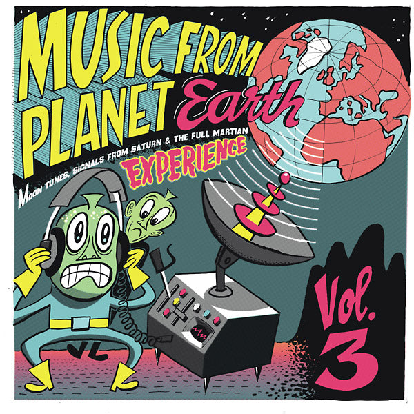 Va - Music From Planet Earth Volume 3: Moon Tunes, Signals From Saturn & The Full Martian Experience [Vinyl]