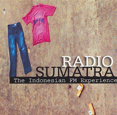 Va - Radio Sumatra: The Indonesian FM Experience [CD]