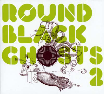 Round Black Ghosts 2 [CD]