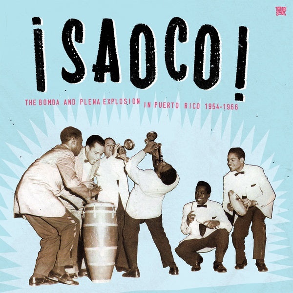 Va - Saoco Vol. 1: The Bomba and Plena Explosion in Puerto Rico 1954-1966 [Vinyl]