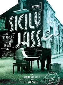 Sicily Jass: The World's First Man In Jazz [CD]