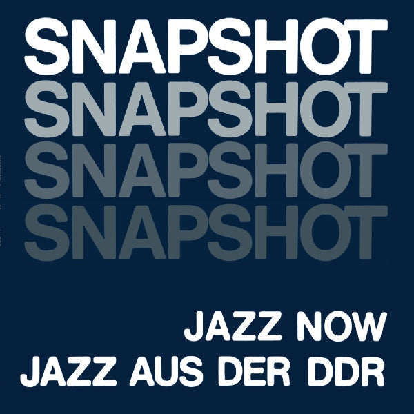 Va - Snapshot: Jazz Now Jazz Aus Der DDR [Vinyl]