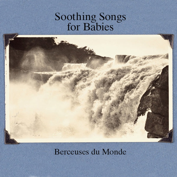 Va - Soothing Songs For Babies (Berceuses Du Monde) [CD]