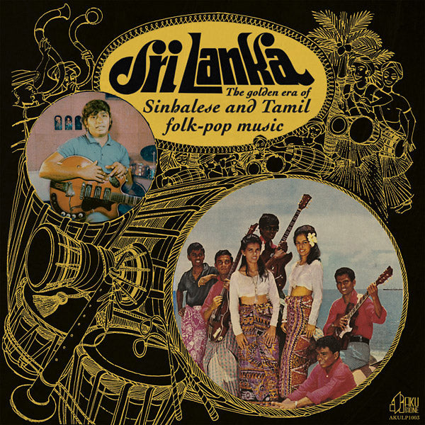 Va - Sri Lanka: The Golden Era Of Sinhalese And Tamil Folk-Pop Music [CD]