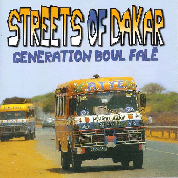 Va - Streets of Dakar: Generation Boul Falé [CD]