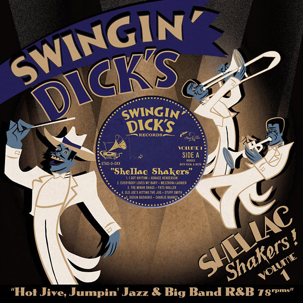 Swingin' Dick's Shellac Shakers Vol. 1: Hot Jive, Jumpin' Jazz & Big Band R&B 78s [Vinyl]
