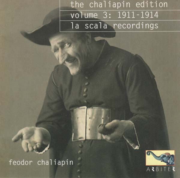 Va - The Chaliapin Edition, Volume 3: 1911-1914 - La Scala Recordings [CD]