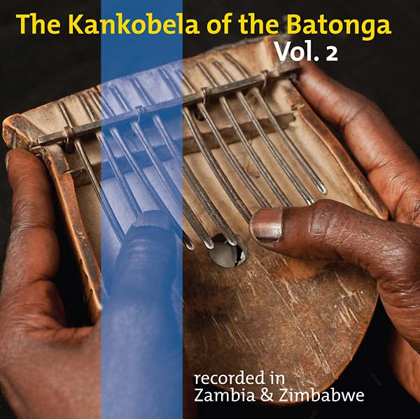 Va - The Kankobela of the Batonga Vol. 2: Recorded in Zambia & Zimbabwe [CD]