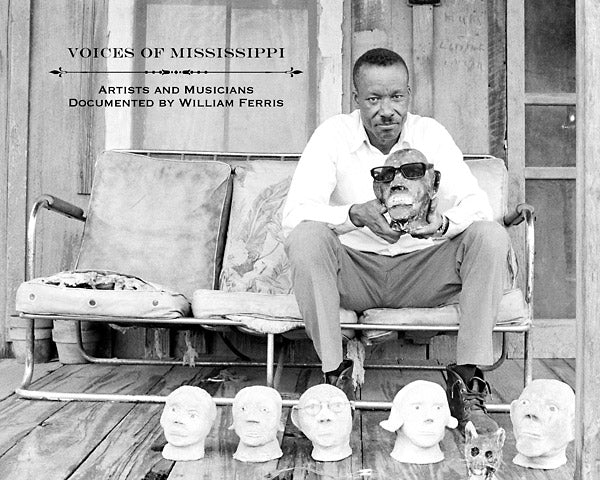 Va - Voices of Mississippi: Artists and Musicians Documented by William Ferris [CD]