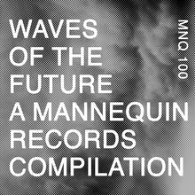 Waves Of The Future [Vinyl]