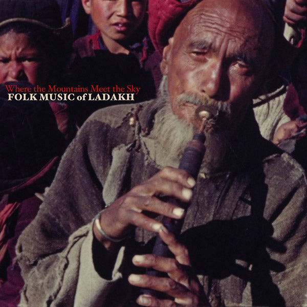 Va - Where the Mountains Meet the Sky: Folk Music of Ladakh [Vinyl]