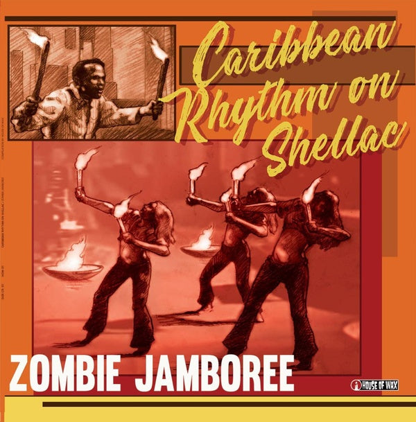 Zombie Jamboree: Carribean Rhythm on Shellac [Vinyl]
