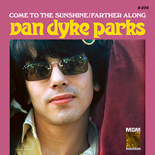 Van Dyke Parks - Come To The Sunshine / Farther Along [Vinyl]