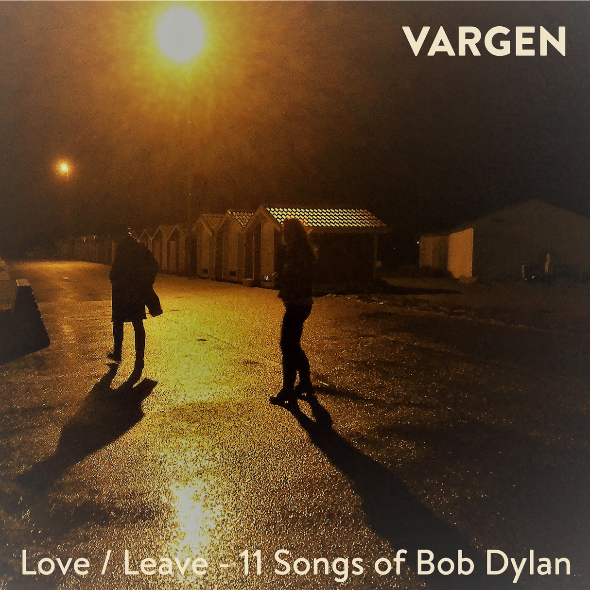 Vargen - Love/Leave: 11 canciones de Bob Dylan [CD]