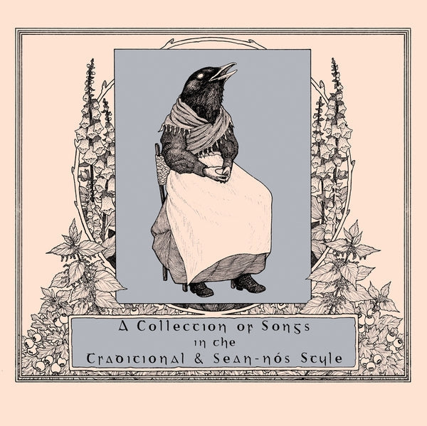 A Collection Of Songs In The Traditional & Sean-Nos Style [Cd] [CD]