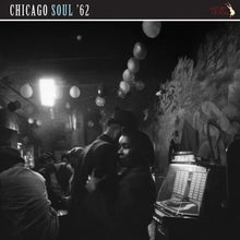 Chicago Soul '62 [Vinyl]