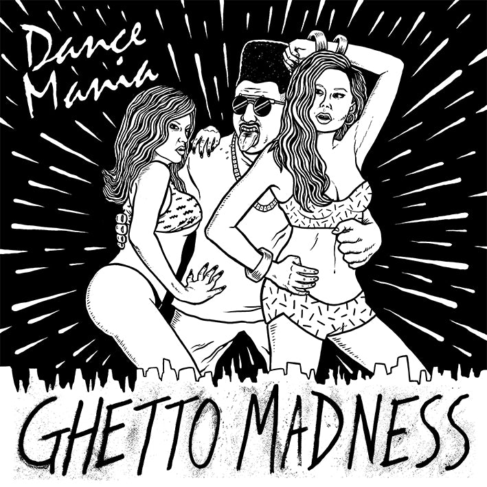 Dance Mania: Ghetto Madness [CD]
