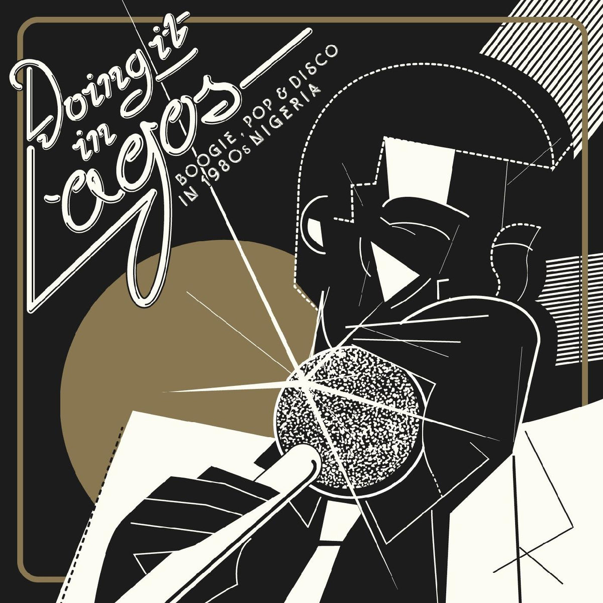 Doing It In Lagos: Boogie, Pop & Disco In 1980S Nigeria [CD]