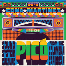 Edna Martinez Presents Picó: Sound System Culture From The Colombian Carribbean [CD]