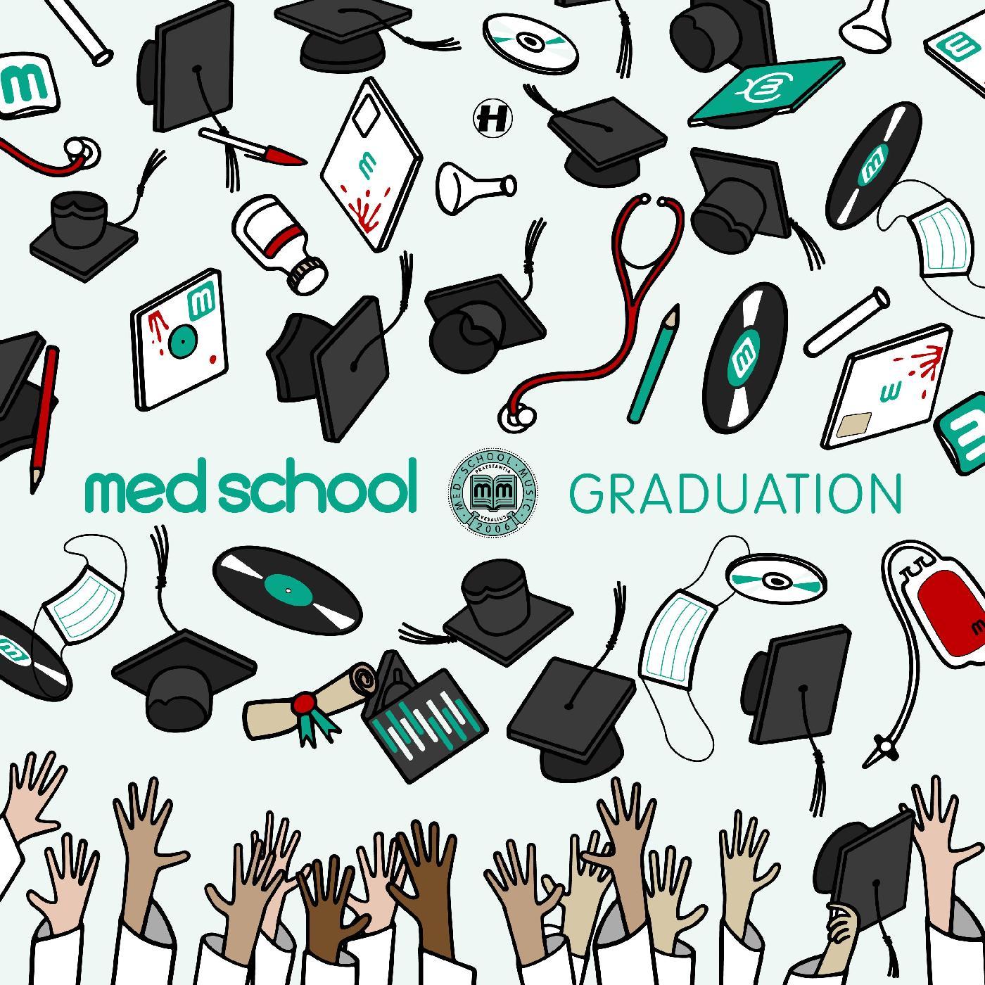 MED SCHOOL: GRADUATION [CD]
