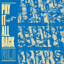 Varios artistas - Pay It All Back Vol. 8 (VINILO AZUL) [Vinilo]