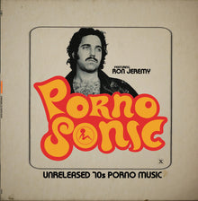 Pornosonic: Unreleased 70S Porn Music Featuring Ron Jeremy [Vinyl]