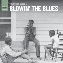 Various Artists - Rough Guide To Blowin‚Äô The Blues [Vinyl]
