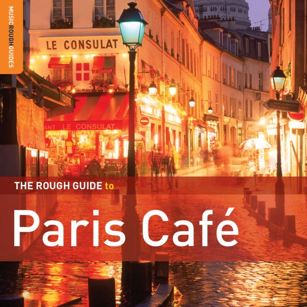 Various Artists - Rough Guide To Paris Cafe (Second Edition) [CD]