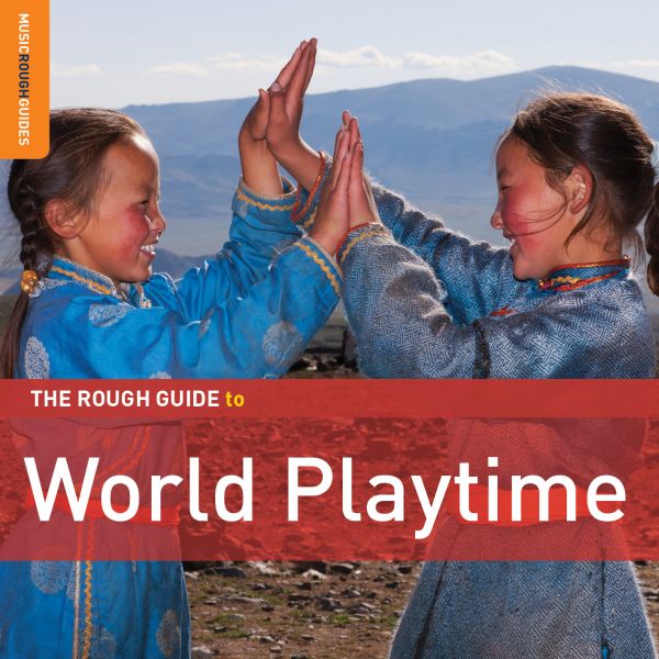 Various Artists - Rough Guide To World Playtime [CD]