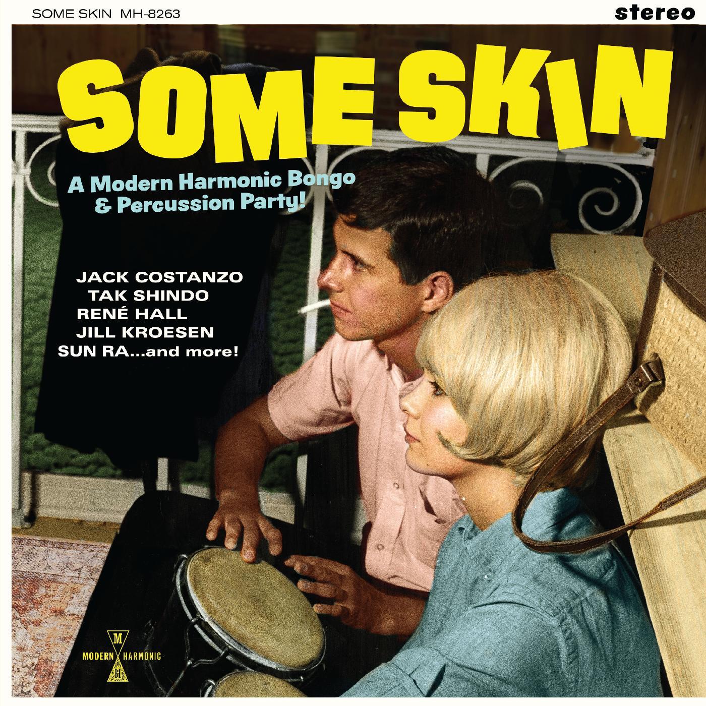 Some Skin: A Modern Harmonic Bongo & Percussion Party (YELLOW VINYL) [Vinyl] - Paladin Vinyl