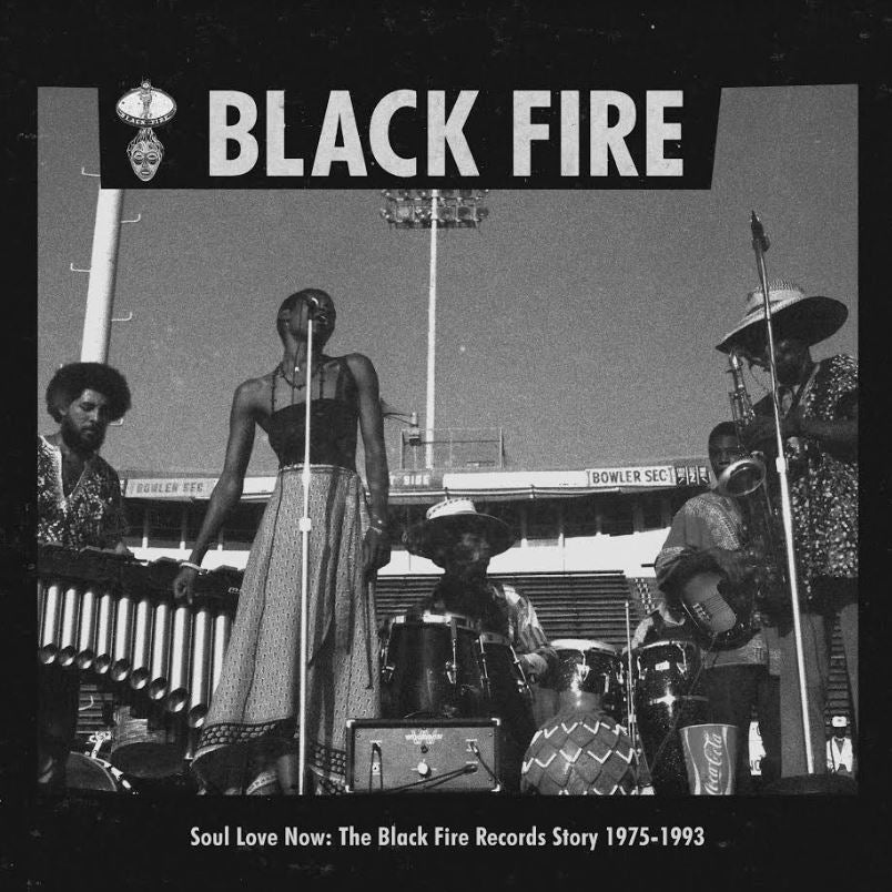 SOUL LOVE NOW: THE BLACK FIRE RECORDS STORY 1975-1993 [CD]