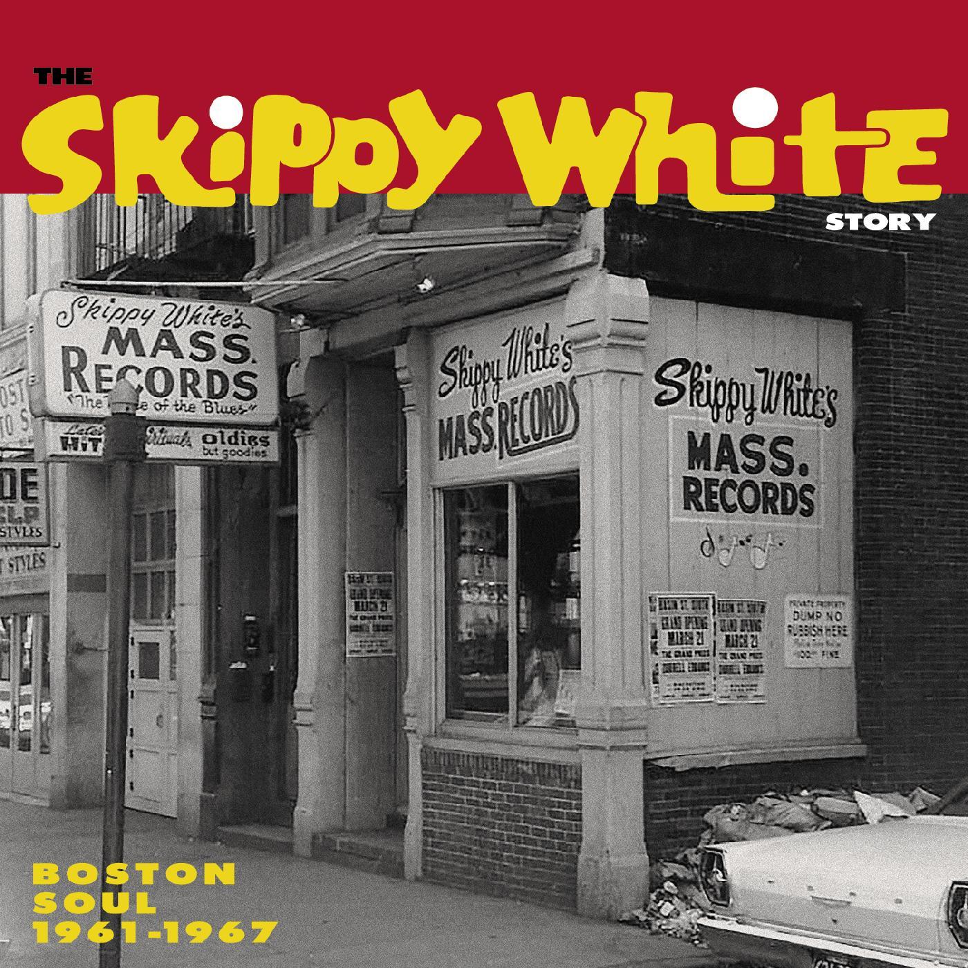 The Skippy White Story: Boston Soul 1961-1967 [Vinyl]