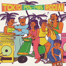 Tokyo Riddim 1976-1985 [Vinyl]