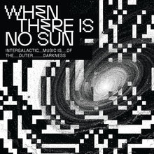 When There Is No Sun [CD]