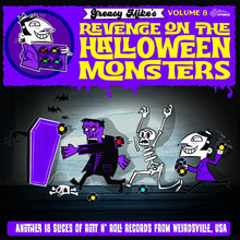 Greasy Mike Volume 8: Revenge On The Halloween Monsters [Vinyl]