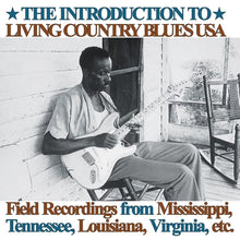 Introduction To Living Country Blues Usa: Field Recordings From Mississippi, Tennessee, Louisiana, Virginia, Etc. [Vinyl]