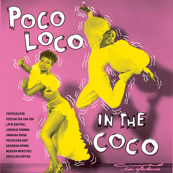 Poco Loco In The Coco [Vinyl]