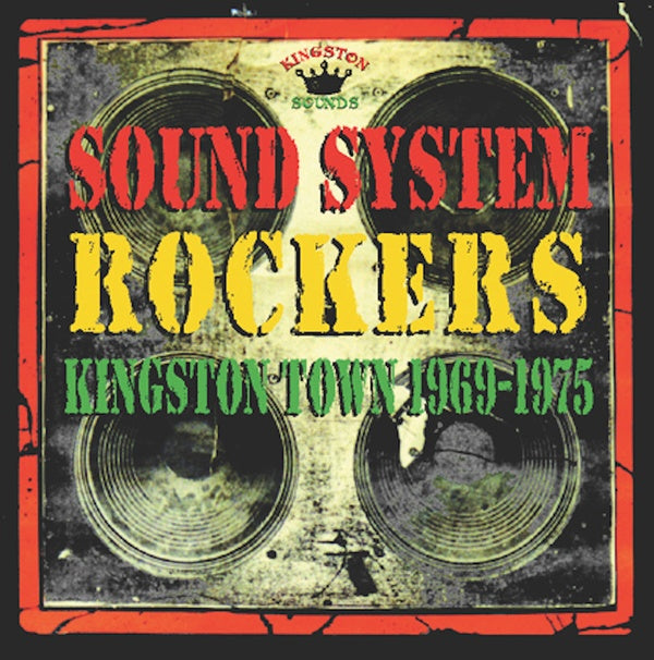 Sound System Rockers: Kingston Town 1969-1975 [Vinyl]