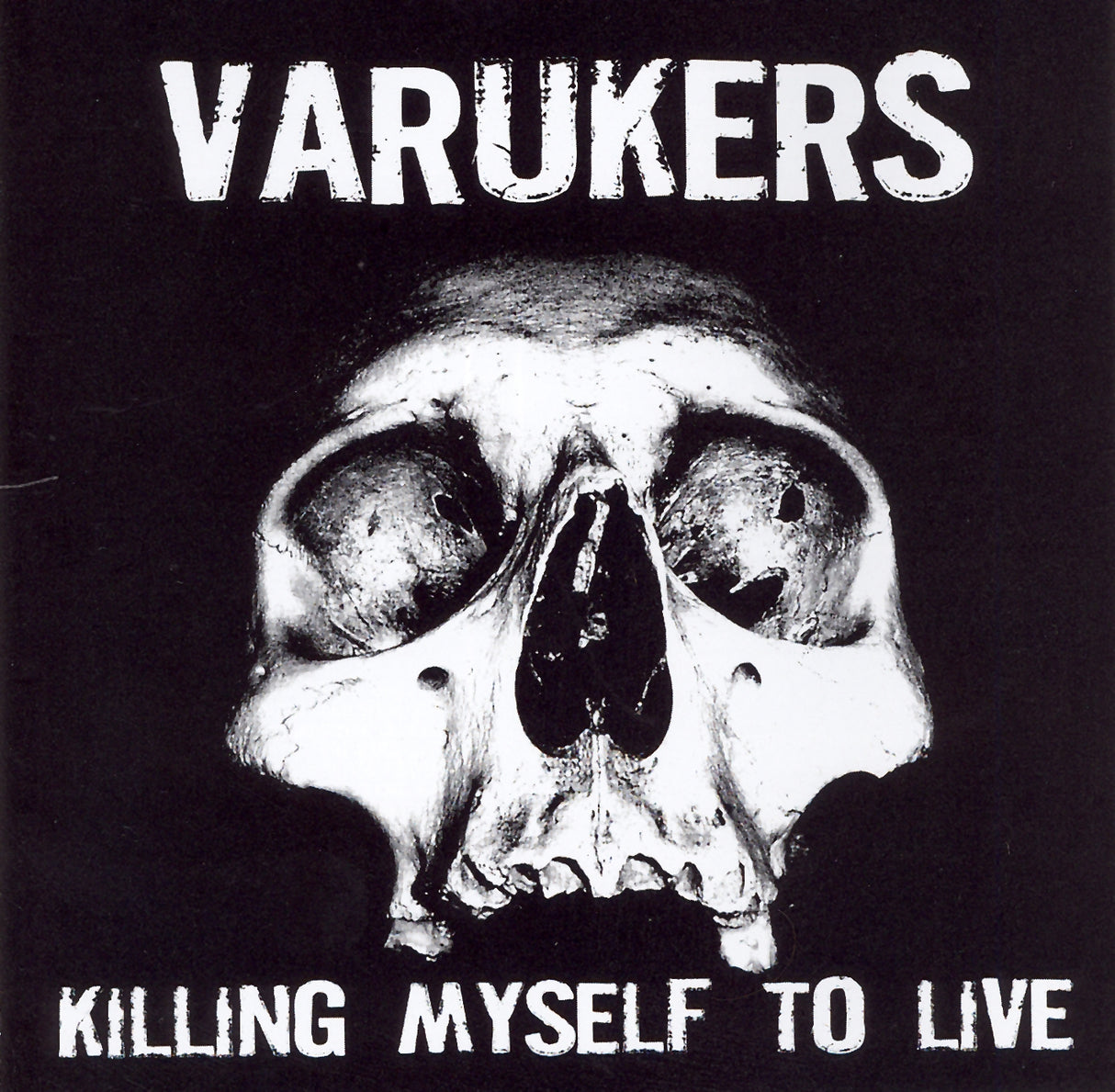 Varukers - Killing My Self To Live [CD]