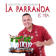 La Parranda Es Mia [CD]