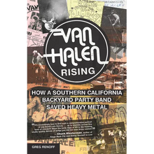 Van Halen Rising: How a Southern California Backyard Party Band Saved Heavy Metal - Paperback
