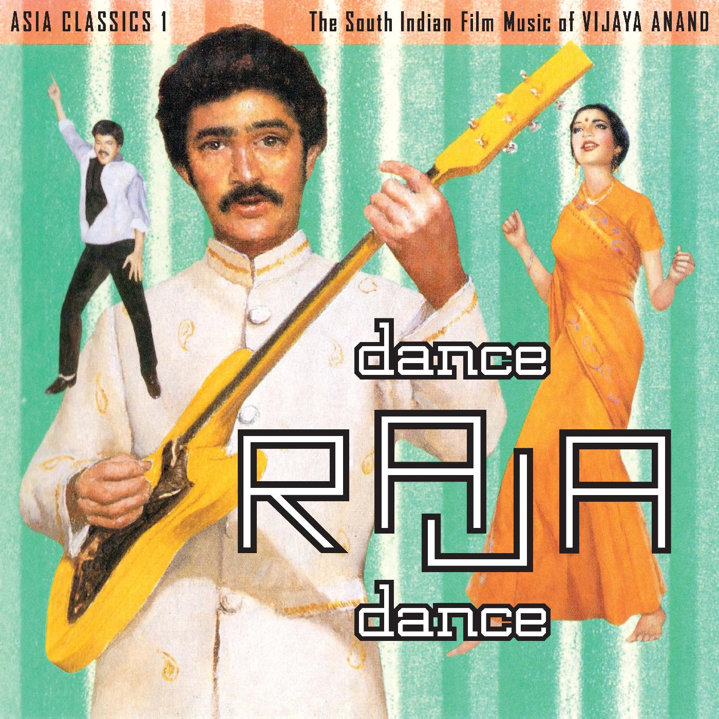 Asia Classics 1: The South Indian Film Music of Vijaya Anand - Dance Raja Dance [Vinyl]