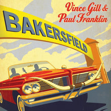 Vince Gill & Paul Franklin - Bakersfield [Vinyl]