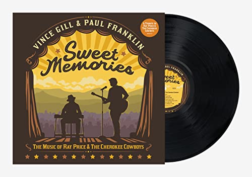 Vince Gill y Paul Franklin - Sweet Memories: La música de Ray Price y los Cherokee Cowboys [LP] [Vinilo]