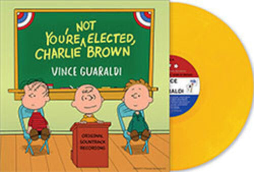 Vince Guaraldi - You're Not Elected, Charlie Brown (Indie Exclusive, Colored Vinyl, Yellow) [Vinyl]