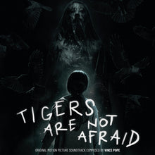 Tigers Are Not Afraid - Original Motion Picture Soundtrack [Vinyl]