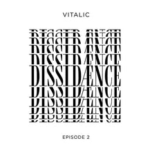 VITALIC - Dissidaence (Episode 2) [Vinyl]
