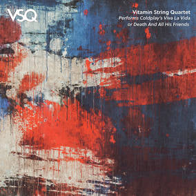 Vitamin String Quartet - VSQ Performs Coldplay Viva la Vida (RSD 4/23/2022) [Vinyl]