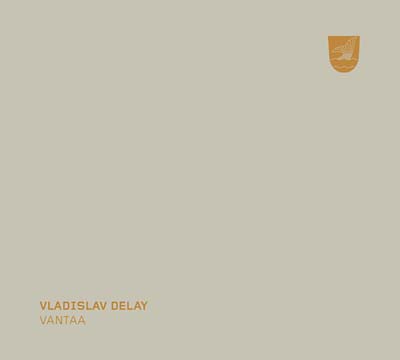 Vladislav Delay - Vantaa [CD]