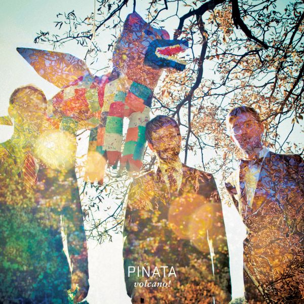 Volcano! - Pinata [Vinyl]